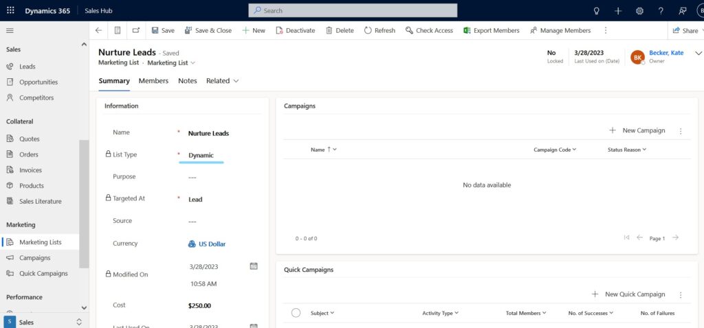 A screenshot of the sales hub in Dynamics 365 Sales that teams use for crm marketing automation and sales software support. The image contains the primary fields for a marketing list record and the options to choose a campaign or quick campaign.