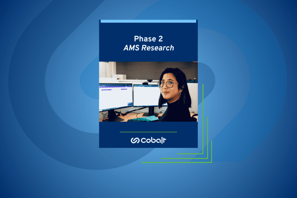 AMS Systems featured image from Cobalt's AMS Buying Guide. The image has the words "Phase 2: AMS Research" on a dark blue background, the Cobalt logo, and Elena Hin, software product generalist at Cobalt at her desk with two monitors.